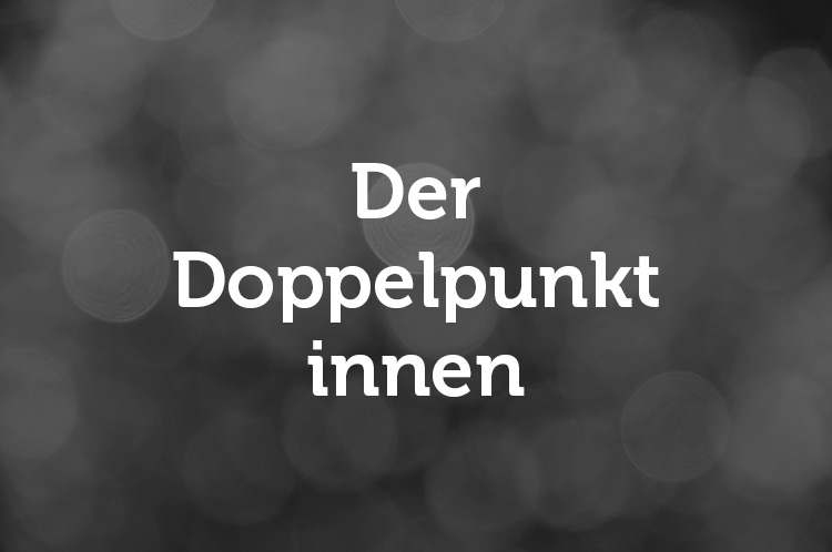 gendergerechte sprache - der doppelpunkt innen, scherz